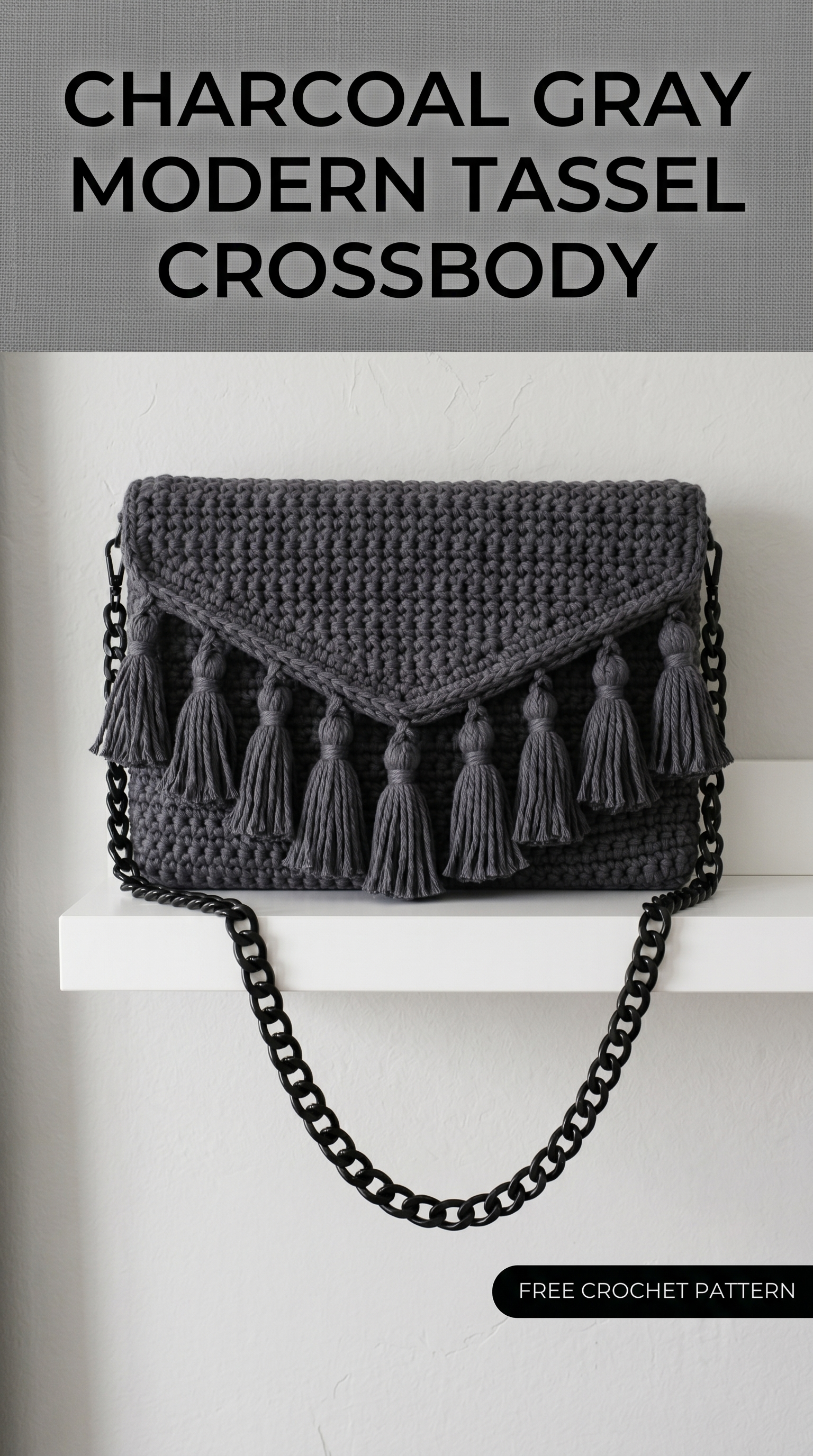 Charcoal Gray Modern Tassel Crossbody Free Crochet Pattern
