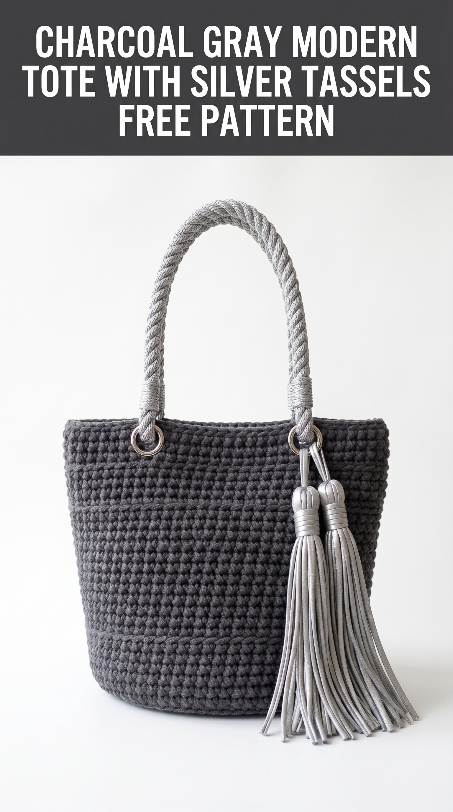 Charcoal Gray Modern Tote with Silver Tassels Free Pattern